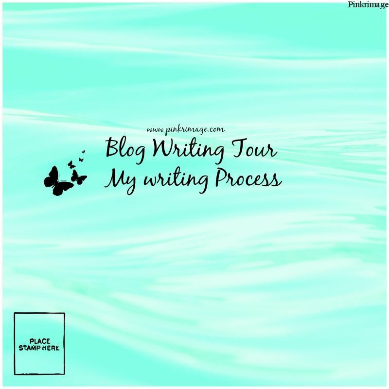 Read more about the article My Writing Process- Blog writing tour!