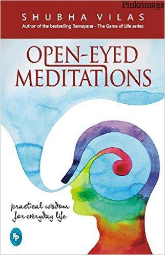 Read more about the article Book Review: Open Eyed Meditations By Shubha Vilas