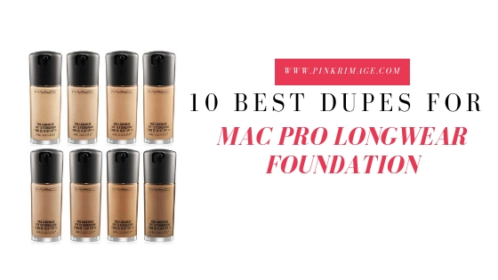 Read more about the article 10 Best Dupes for MAC Pro Longwear Foundation